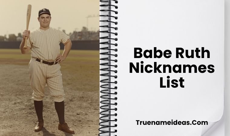 Babe Ruth Nicknames List