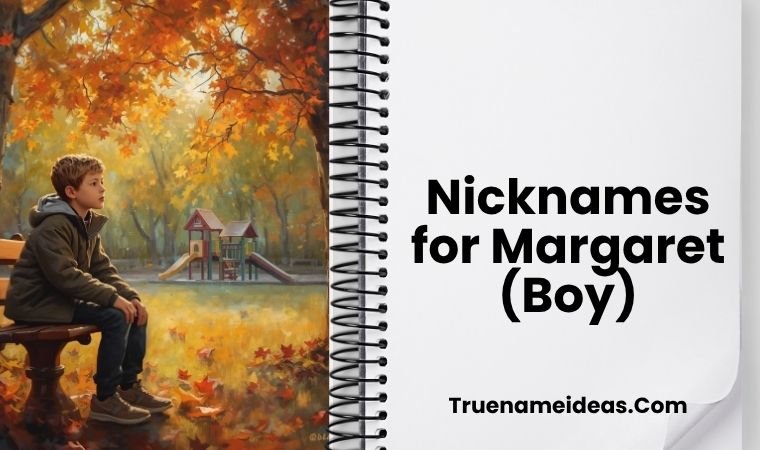 Nicknames for Margaret (Boy)