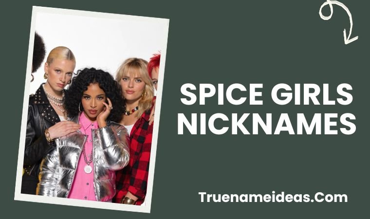 Spice Girls Nicknames