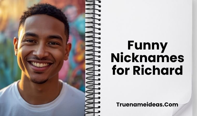 Funny Nicknames for Richard