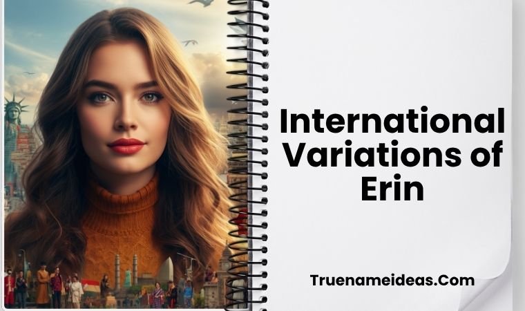 International Variations of Erin
