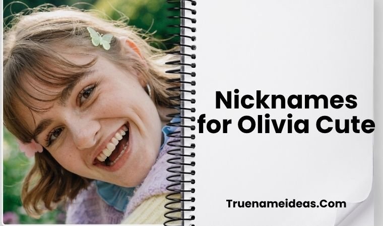 Nicknames for Olivia Cute