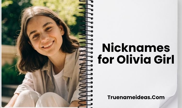Nicknames for Olivia Girl