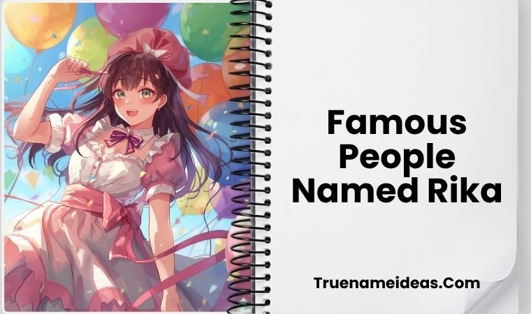 Famous People Named Rika